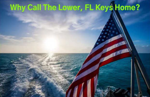 Why Call Lower Keys Home